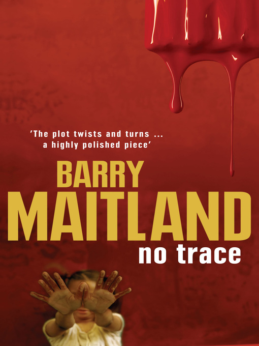 Title details for No Trace by Barry Maitland - Wait list